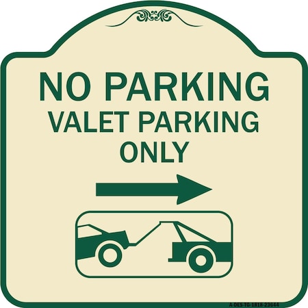 No Parking Valet Parking Only Heavy-Gauge Aluminum Architectural Sign